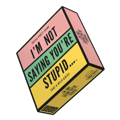 Picture of  I´m not saying you´re stupid...