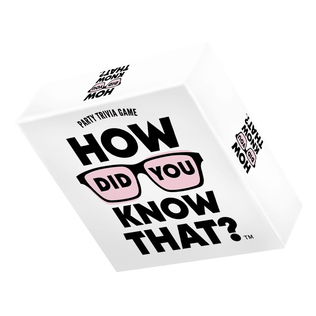 How did you know that?