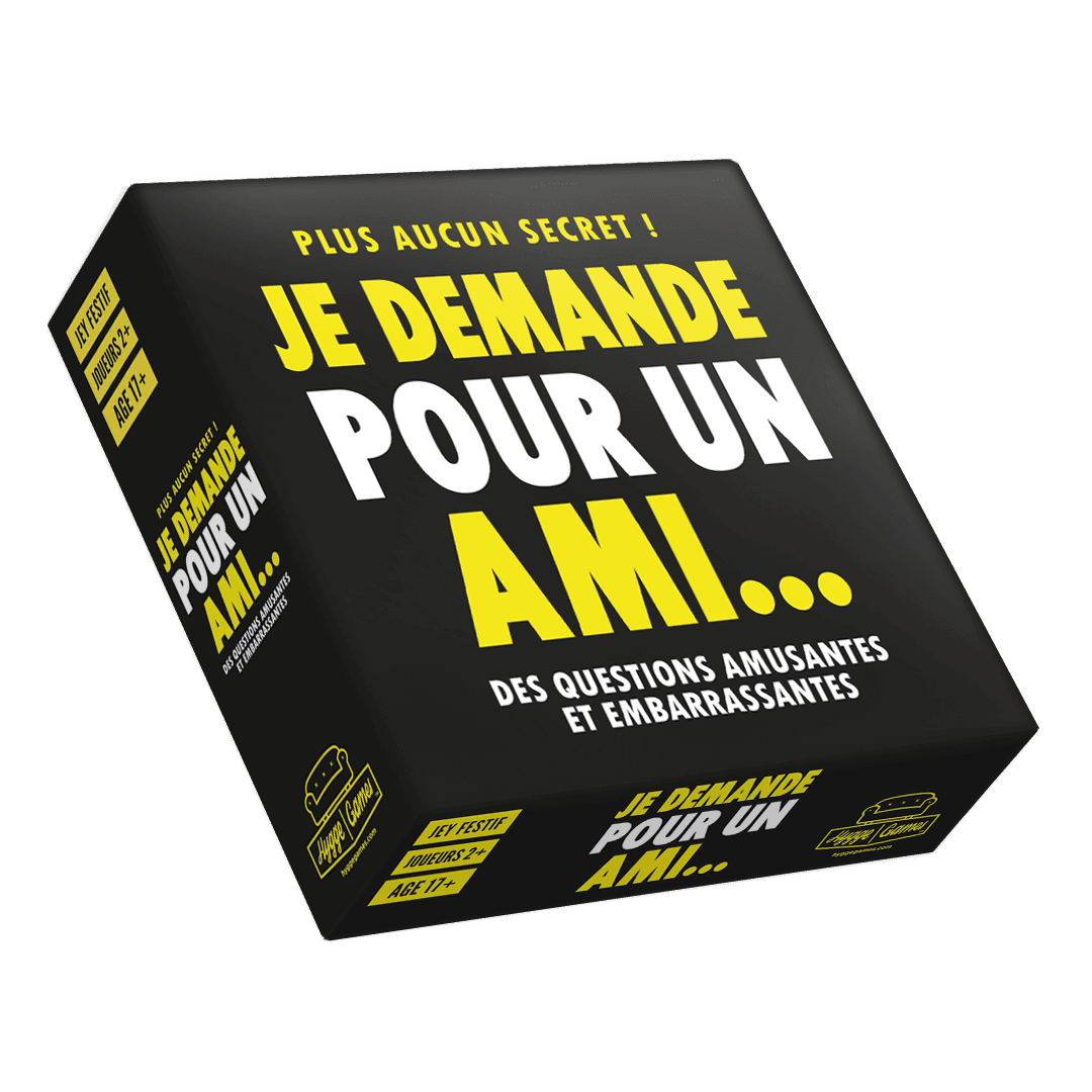 Je demande pour un ami